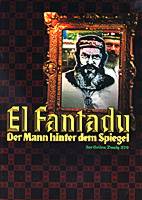 El Fantadu - Der Mann hinter dem Spiegel