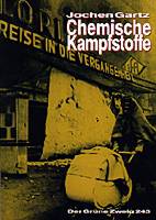 Chemische Kampfstoffe - Der Tod kam aus Deutschland