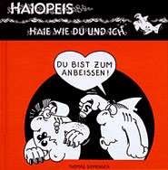 Haiopeis - Haie wie du und ich 1: Du bist zum anbeissen!