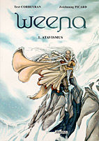 Weena 1: Atavismus