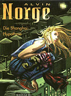 Alvin Norge 4: Die Shanghai-Hypothese