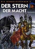 Himmelsstuermer 5: Der Stern der Macht