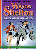 Wayne Shelton 3: Ehrlich waehrt am laengsten