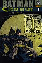 Batman - Bruce Wayne: Auf der Flucht 1