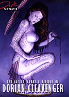 Art Fantastix 15: The Latest Works & Visions of Dorian Cleavenger