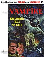 Tanguy & Laverdure 15: Vampire kommen bei Nacht