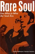 Rare Soul: Das Who-is-Who der Soul-aera