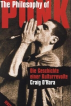 Philosophy of Punk - Geschichte einer Kulturrevolte