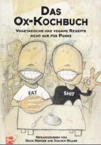 Das Ox-Kochbuch 1: vegetarische und vegane Rezepte nicht nur fuer Punks