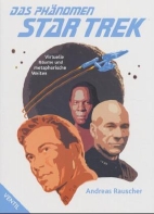 Phaenomen Star Trek - virtuelle Raeume und metaphorische Weiten