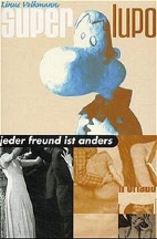 Super-Lupo - jeder Freund ist anders