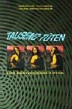 tausend Tueten - Das postmoderne Kiffen