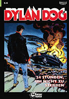 Dylan Dog 60: 24 Stunden um nicht zu sterben