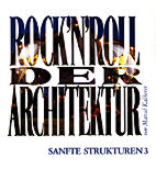 Rock 'n' Roll der Architektur