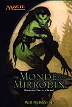 Magic - The Gathering Mirrodin Zyklus 1: Die Monde von Mirrodin