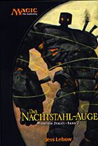 Magic - The Gathering Mirrodin Zyklus 2: Das Nachtstahl-Auge