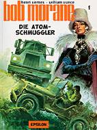 Bob Morane 1: Die Atomschmuggler (alte Auflage)