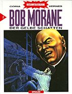 Bob Morane Gesamtausgabe 2: Der gelbe Schatten