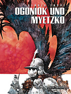 Ogoniok und Myetzko