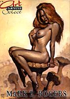 Art Fantastix Select 10: Mark E. Rogers (US-Ausgabe!)