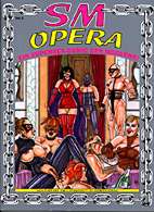 SM Opera 2 - Ein Supersex-Comic der Moderne!