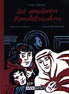 Die anderen Mendelssohns 1: Dorothea Schleger, Arnold Mendelssohn