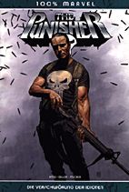 Punisher: Die Verschwoerung der Idioten (100% Marvel 09)