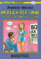 Im Reich der Sinne 2:  Geschichte einer Obsession Teil 2