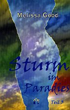 Sturm im Paradies 3