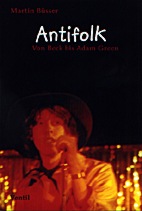 Antifolk - Von Beck bis Adam Green