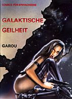 Galaktische Geilheit