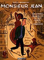 Monsieur Jean 4: Die Kunst, gluecklich zu sein