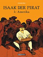 Isaak der Pirat 1: Amerika