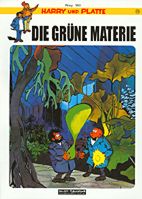 Harry und Platte 22: Die gruene Materie