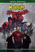 Spiderman / Wolverine: Powerless (100% Marvel 14)