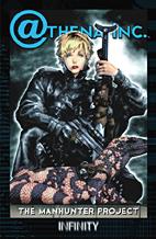 Athena Inc. 1: The Manhunter Project