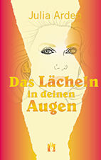 Das Laecheln in deinen Augen